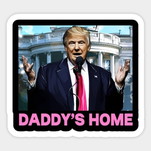 Funny Trump Pink Daddys Home , Trump 2024 Sticker